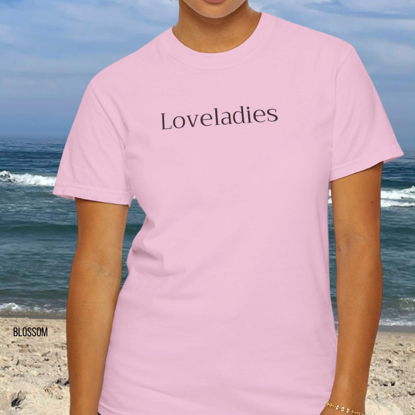 Driftwood, Loveladies, Comfort Colors shirt