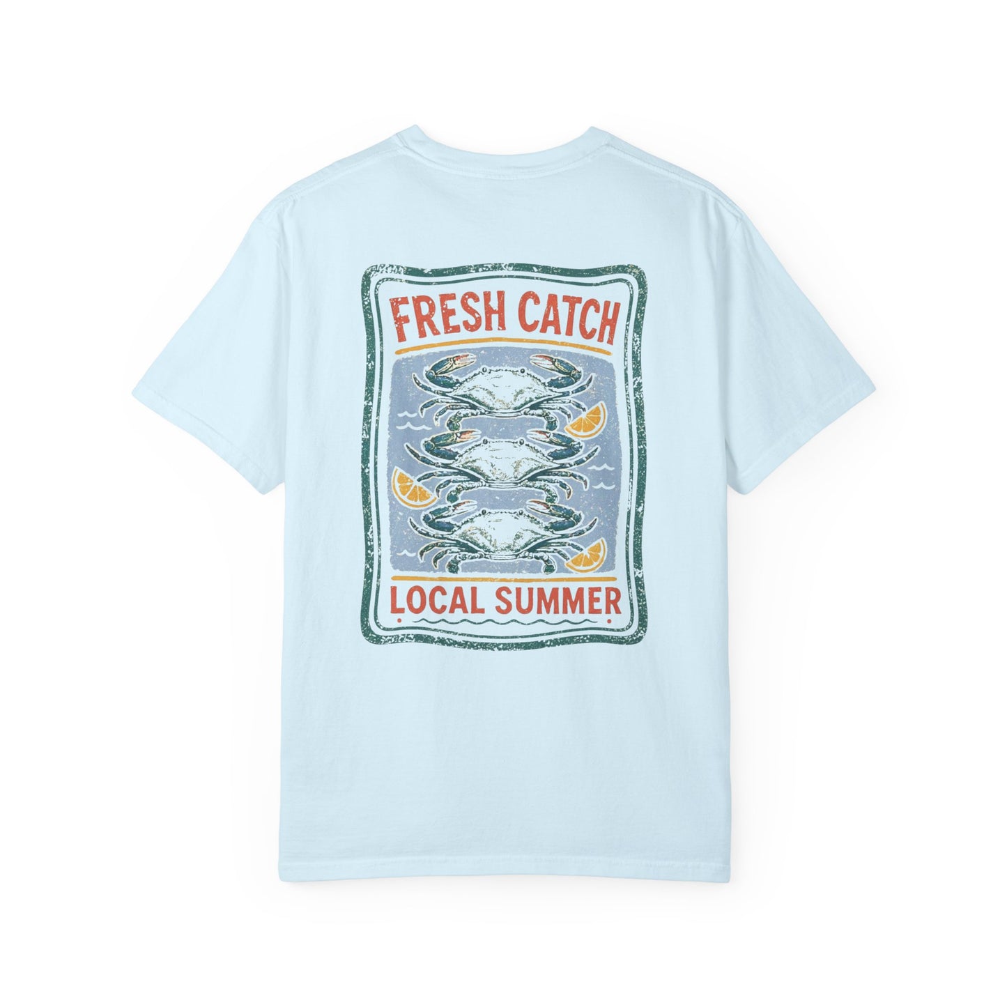 Local Summer Fresh Catch Comfort Colors T-Shirt