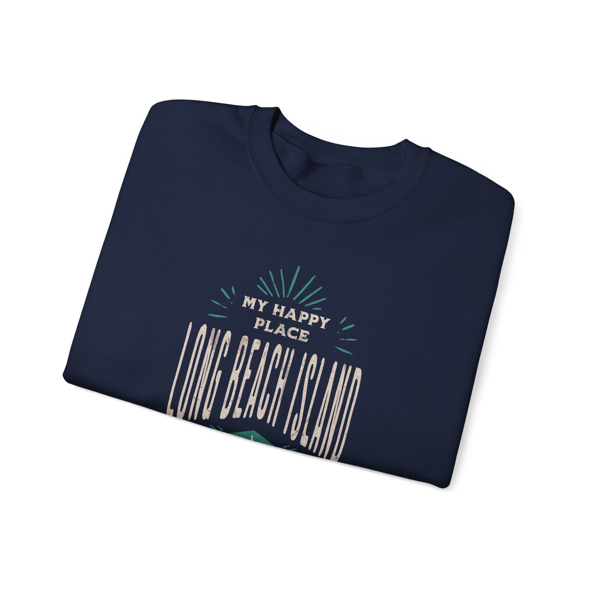 My Happy Place Sweatshirt, Long Beach Island