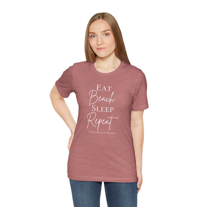 Eat Beach Sleep Repeat shirt