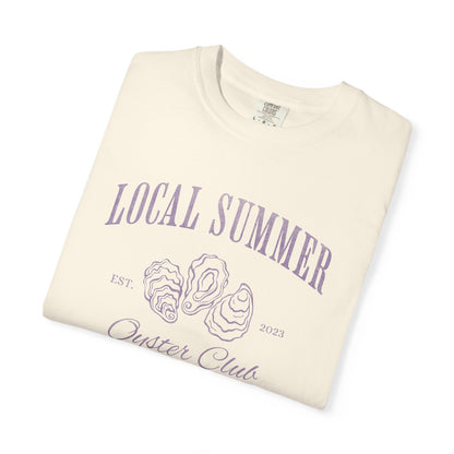 Local Summer Social Club, Oyster Club, Comfort Colors Tee