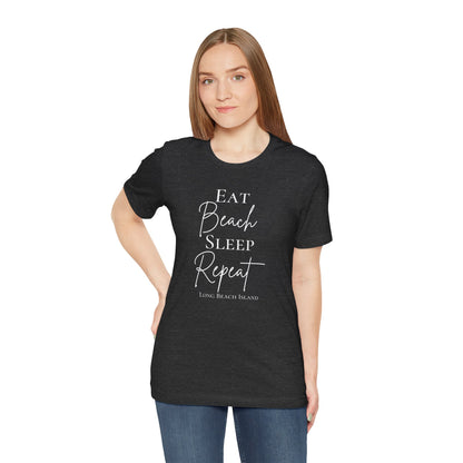 Eat Beach Sleep Repeat shirt